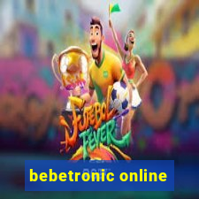 bebetronic online